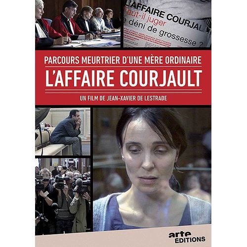 L'affaire Courjault - Parcours Meurtrier D'une Mre Ordinaire de Jean-Xavier De Lestrade