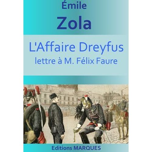 L'affaire Dreyfus: Lettre  M. Flix Faure  
