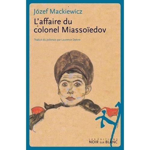L'affaire Du Colonel Miassoedov    Format Beau livre 