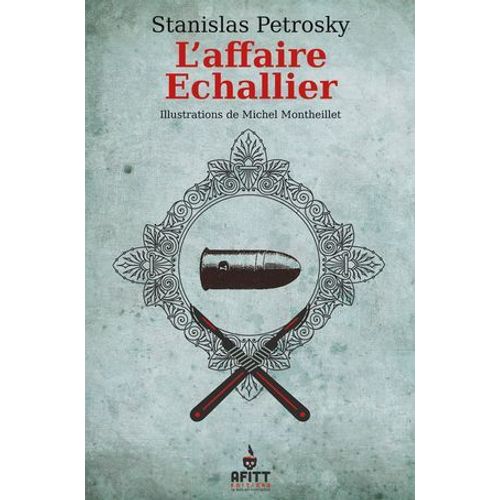 L'affaire Echallier  