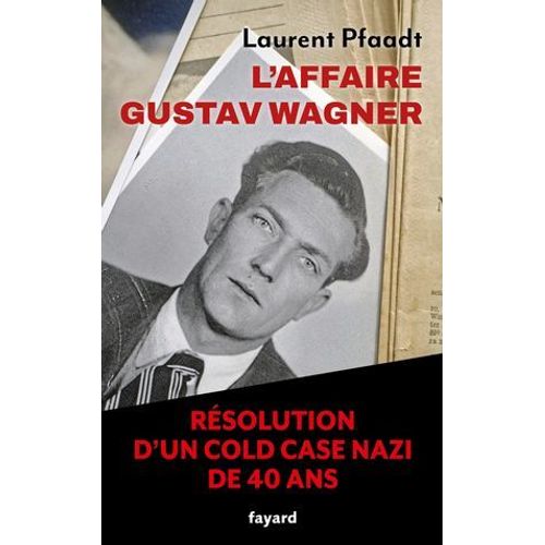 L'affaire Gustav Wagner  