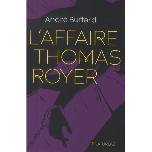 L'affaire Thomas Royer    Format Beau livre 