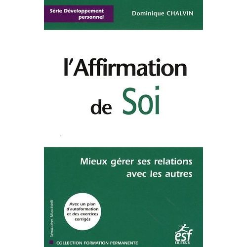 L'affirmation De Soi   de dominique chalvin  Format Broch 