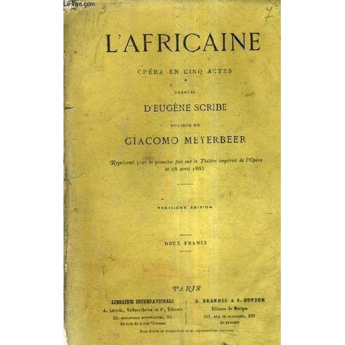 L'africaine Opera En Cinq Actes - Paroles D'eugene Scribe - Musique De Giacomo Meyerbeer / 3e Edition.   de eugne scribe