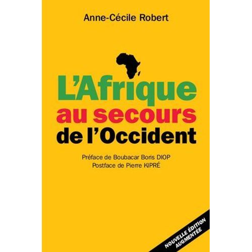 L'afrique Au Secours De L'occident  