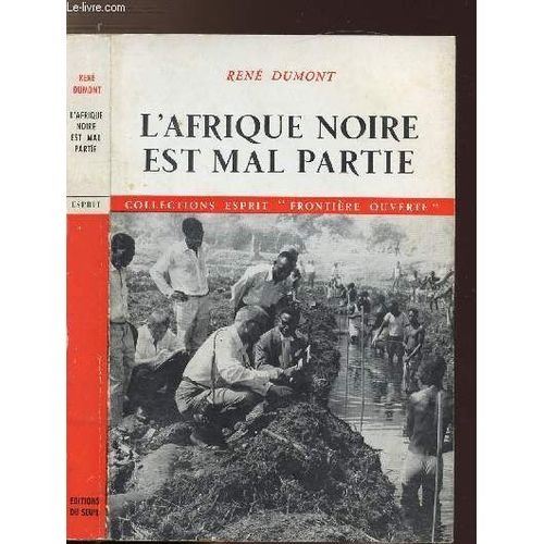 L'afrique Noire Est Mal Partie   de ren dumont