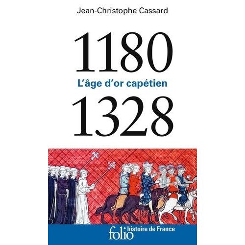 1180-1328 - L'ge D?Or Captien   de Cassard Jean-Christophe  Format Poche 