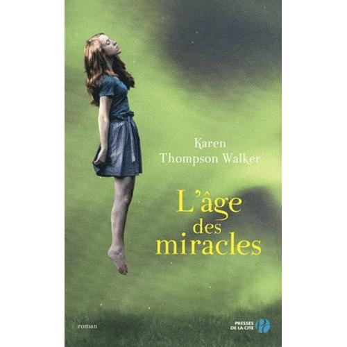 L'ge Des Miracles   de Thompson Walker Karen  Format Broch 