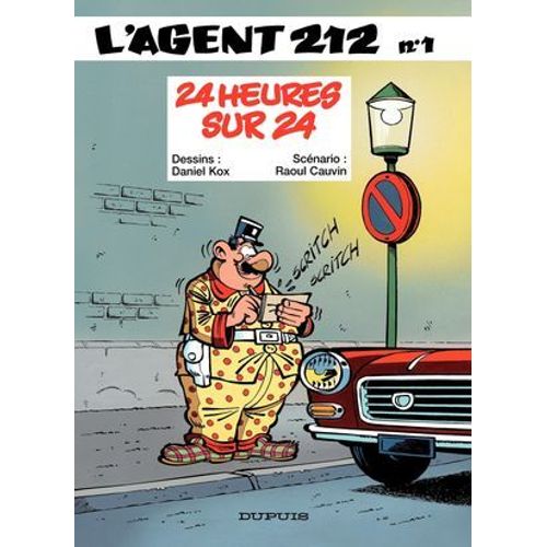 L'agent 212 - Tome 1 - 24 Heures Sur 24  