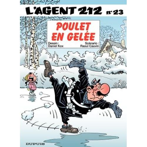 L'agent 212 - Tome 23 - Poulet En Gele   de Raoul Cauvin