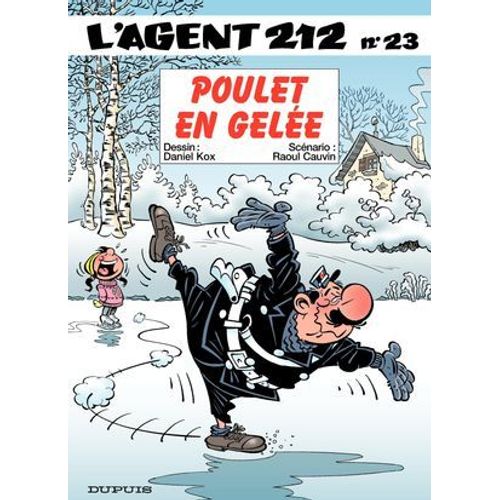 L'agent 212 - Tome 23 - Poulet En Gele  