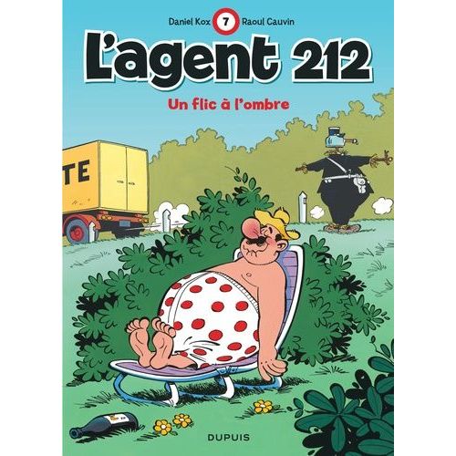 L'agent 212 Tome 7 - Un Flic  L'ombre    Format Album 