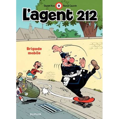 L'agent 212 - Tome 9 - Brigade Mobile  