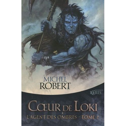 L'agent Des Ombres - Tome 2 - Coeur De Loki    Format Broch 