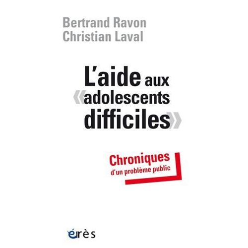 L'aide Aux Adolescents Difficiles  