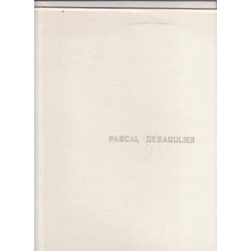 L'album Blanc De Pascal Desagulier : Si Un Jour, Petit Frre, La Ville , La Sale Mmoire, Le Pote, La Chambre Bleue, Dc'tait La Reine L'enfant L'autre Et Le Mendiant, Rver, Dbut Sans Fin - Pascal Desagulier, Texte Et Musique, Joel Rocher Thierry Picandet Pierre Tiberi Hubert Rondepierre
