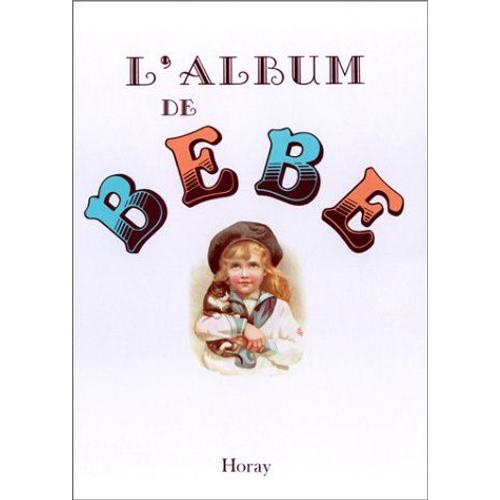 L'album De Bb - Horay   de Pierre Horay  Format Broch 
