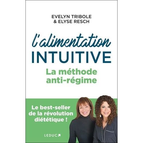 L'alimentation Intuitive - La Mthode Anti-Rgime    Format Grand Format 