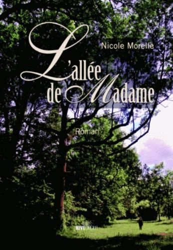 L'alle De Madame   de nicole morelle  Format Beau livre 