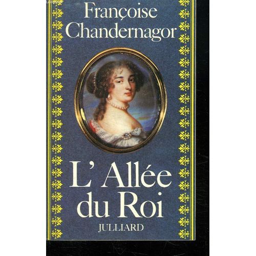 L Allee Du Roi.   de franoise chandernagor  Format Broch 