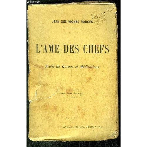 L'ame Des Chefs - Recits De Guerre Et Meditations   de VIGNES ROUGES JEAN DES