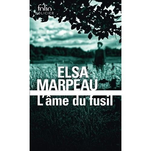 L?me Du Fusil    Format Poche 