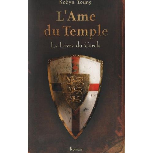 L'ame Du Temple Le Livre Du Cercle   de Robyn YOUNG  Format Cartonn 