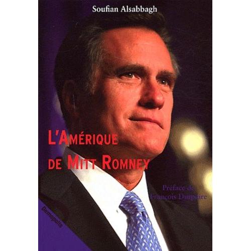 L'amrique De Mitt Romney   de Alsabbagh Soufian  Format Broch 