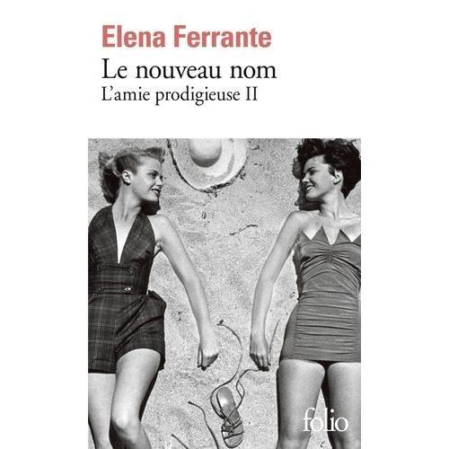 L'amie Prodigieuse Tome 2 - Le Nouveau Nom   de Ferrante Elena  Format Poche 