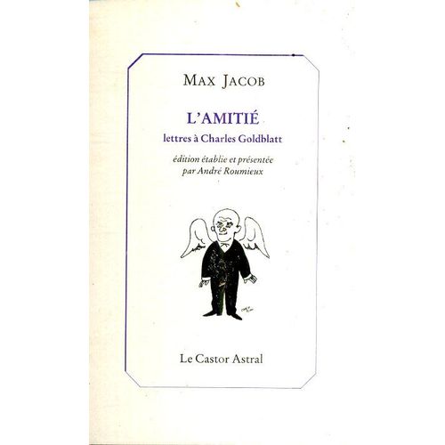 L'amiti - Lettres  Charles Goldblatt   de max jacob 