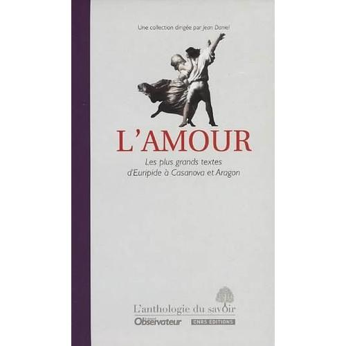 L'amour  - Anthologie Du Savoir   -  Vol. 9   de Jean Daniel  Format Coffret 