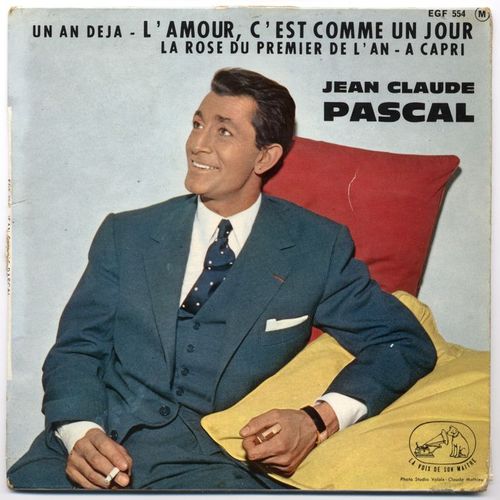 L'amour C'est Comme Un Jour (Charles Aznavour) / La Rose Du 1er De L'an (Aragon) /  Capri / Un An Dj - Jean-Claude Pascal