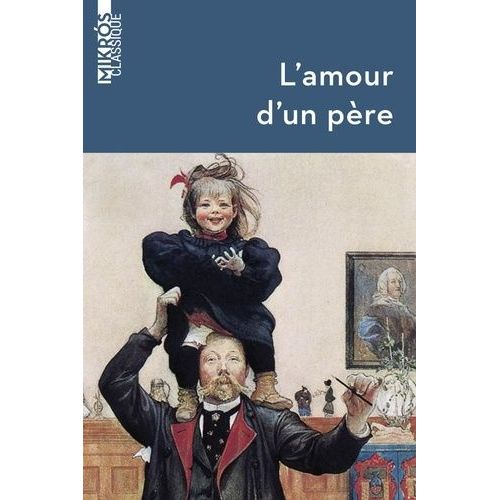 L'amour D'un Pre    Format Poche 