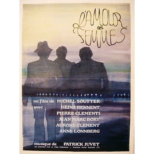 L Amour Des Femmes - Vritable Affiche De Cinema Plie - Format 40x60 Cm - De Michel Soutter Avec Jean-Marc Bory, Pierre Clmenti, Heinz Bennent, Aurore Clement - 1981