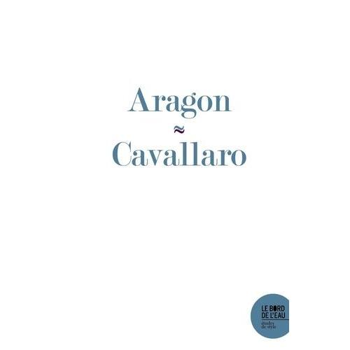 L'amour En Ruine - Autour D'un Pome De La Grande Gat, D?Aragon   de Cavallaro Adrien  Format Beau livre 