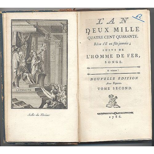 L'an Deux Mille Quatre Cent Quarante. Rve S'il En Fut Jamais de Mercier (Louis-Sbastien)]