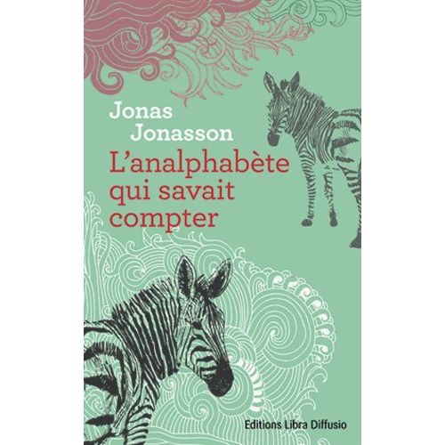 L'analphabte Qui Savait Compter    Format Grand Format 