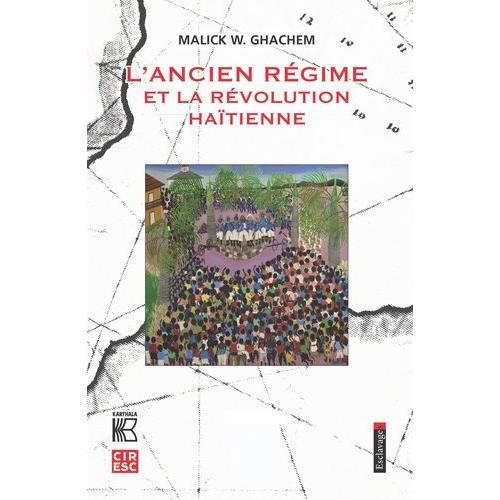 L'ancien Régime Et La Révolution Haïtienne | Rakuten