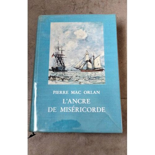 L'ancre De Misricorde - Pierre Marc Orlan   