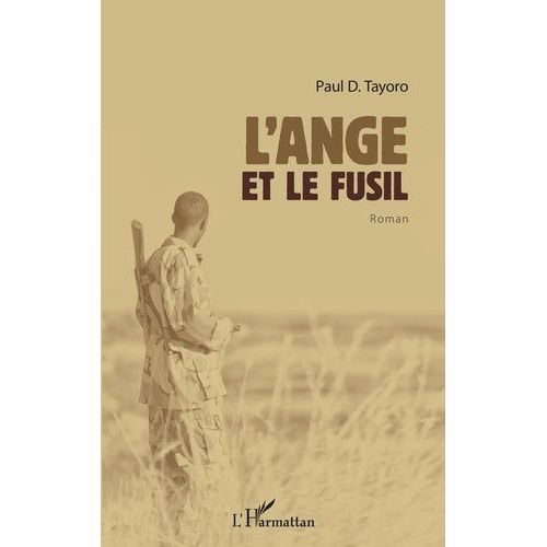 L'ange Et Le Fusil    Format Non Precis 
