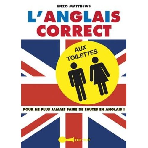 1000 Mots D'anglais Aux Toilettes - Maîtrisez Les 1000 Mots Les Plus Utilisés Par Les Anglais