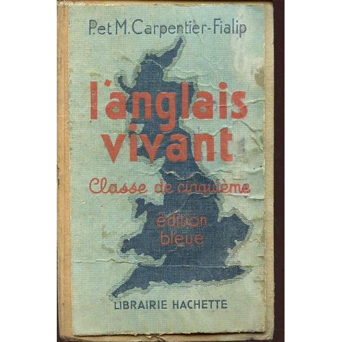 L Anglais Vivant Classe De Cinquieme Edition Bleue   de P. ET M. CARPENTIER FIALIP  Format Cartonn 
