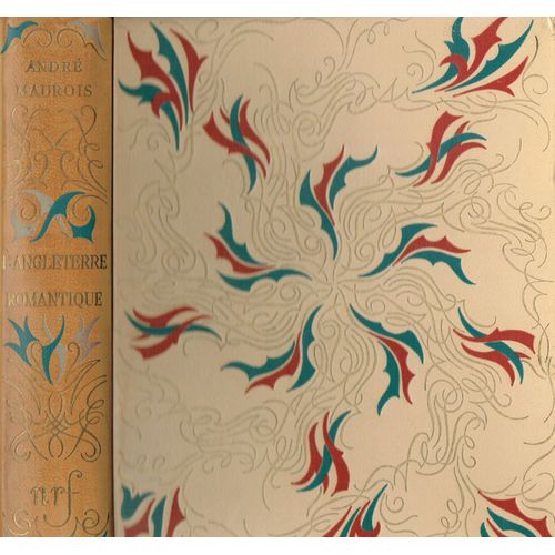 L Angleterre Romantique- Andr Maurois . Don Juan Ou La Vie De Byron. Ariel Ou La Vie De Shelley. La Vie De Disrali. Un Essai Sur Dickens. 24 Compositions De Grau-Sala   de Andr Maurois 