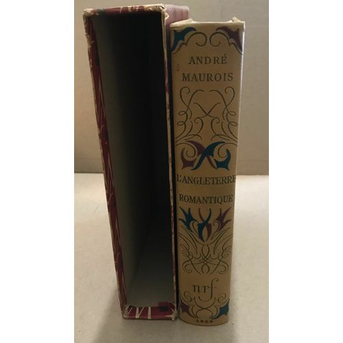 L Angleterre Romantique- Don Juan Ou La Vie De Byron. Ariel Ou La Vie De Shelley. La Vie De Disrali. Un Essai Sur Dickens. Avec Une Prface Indite De L'auteur / 24 Compositions De Grau-Sala   de andr maurois 