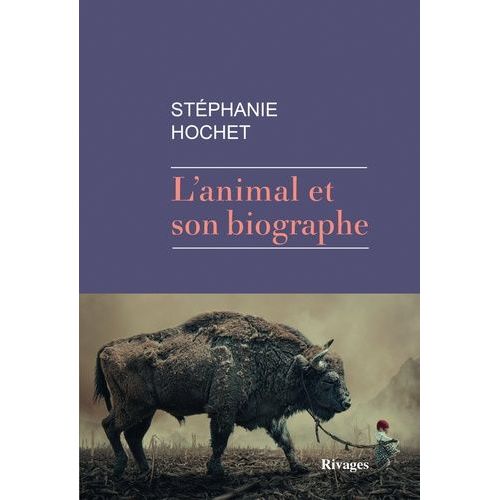 L'animal Et Son Biographe    Format Beau livre 
