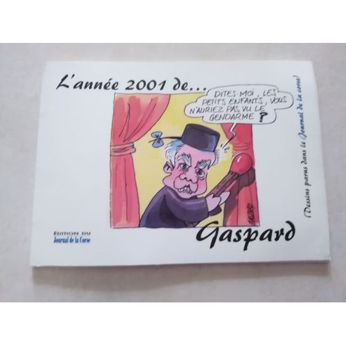 L'anne 2001 De Gaspard   de Gaspard  Format Cartonn 