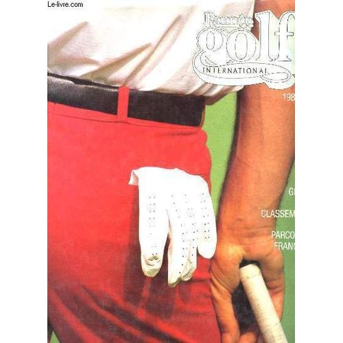 L'annee Golf International N3. 1984/85. de Francois Jean Daehn