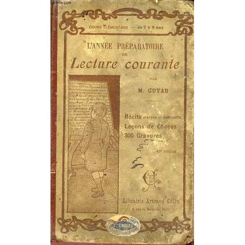 L Anne Prparatoi De Lecture Courante Morale - Connaissances Usuelles - Programme De 1887 (Cours lmentaire De 8  9 Ans) - 42e dition.   de M.Guyau 