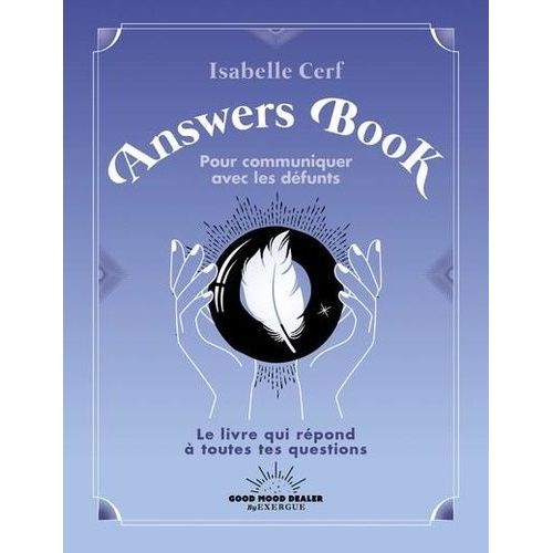 Answers Book - Pour Communiquer Avec Les Dfunts   de Cerf Isabelle  Format Poche 