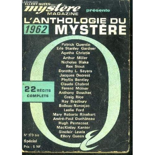 L Anthologie Du Mystere N173 Bis- Special - 1962 - 22 Recits Complets- Une Dure A Cuire Par Patrick Quentin, Le Baiser Pourpre Par Erle Stanley Gardner, Des Fleurs En Ce Jardin Par Agatha Christie(...)   de Collectif 